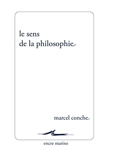 Le sens de la philosophie (Hors-collection)
