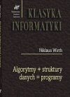Algorytmy + struktury danych = programy