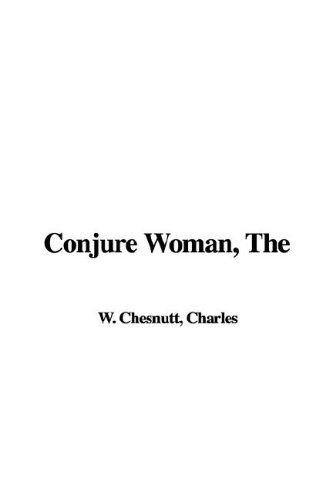 The Conjure Woman