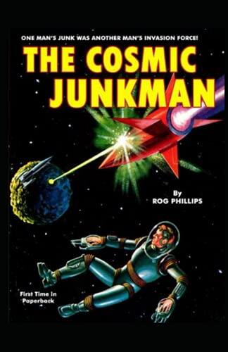 The Cosmic Junkman Illustrated