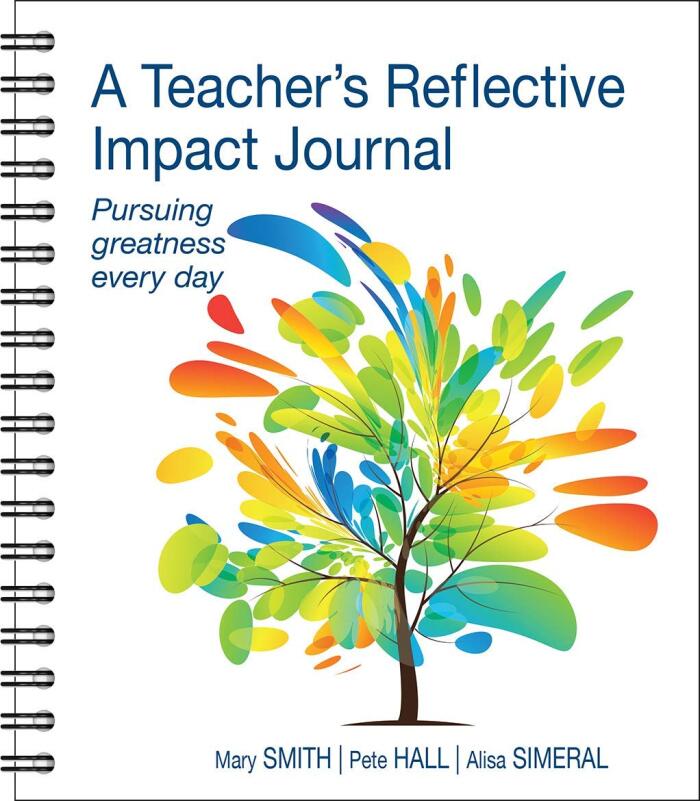 A Teacher's Reflective Impact Journal: Pursuing Greatness Every Day