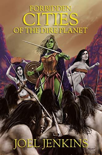 Forbidden Cities of the Dire Planet