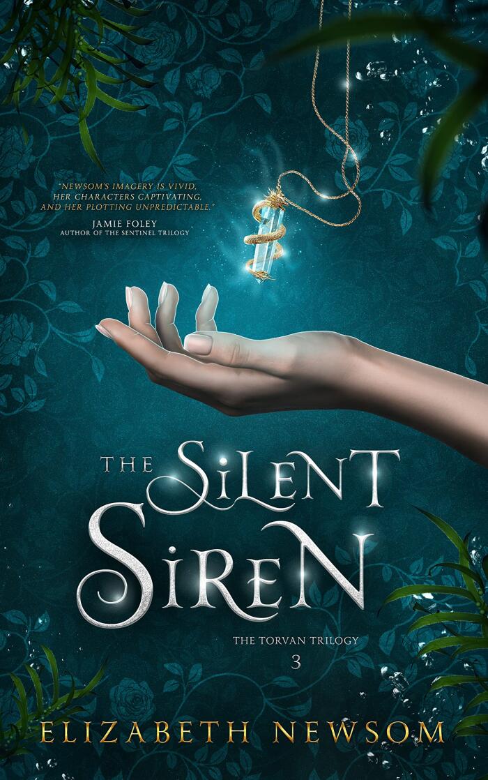 The Silent Siren: The Torvan Trilogy Book 3