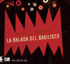 La Balada del Basilisco