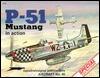 P-51 Mustang in Action (Aircraft No. 45)