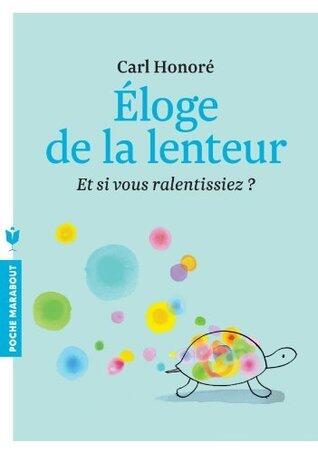 Eloge de la lenteur (Poche Psy)