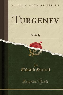 Turgenev: A Study