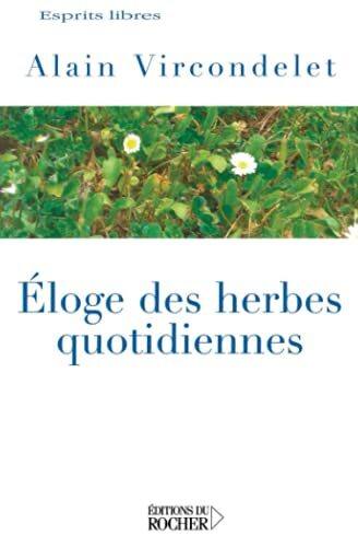 Eloge des herbes quotidiennes