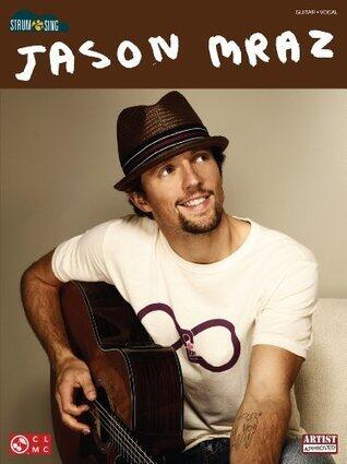 Jason Mraz - Strum & Sing Songbook