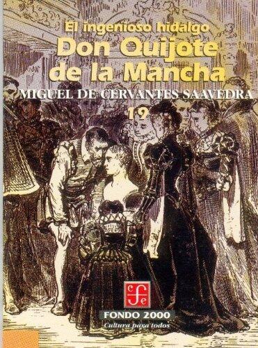 El ingenioso hidalgo don Quijote de la Mancha, 19 (Fondo 2000)
