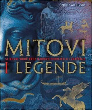 Mitovi i legende: slikovni vodič kroz njihovo podrijetlo i značenje