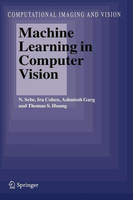 Machine Learning in Computer Vision