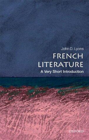 French Literature: A Very Short Introduction