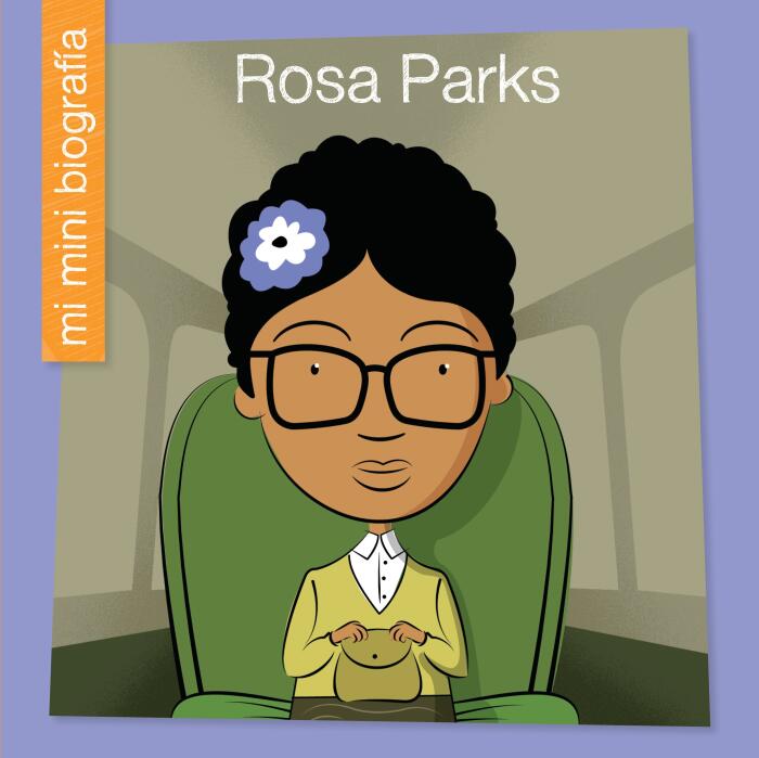 Rosa Parks SP (My Early Library: Mi Mini Biografía (My Itty-Bitty Bio))