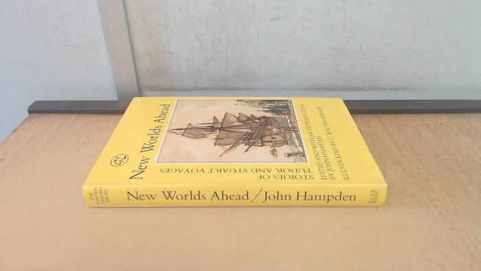 New Worlds Ahead: Stories of Tudor and Stuart Voyages