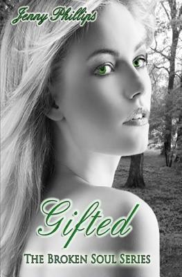 Gifted (The Broken Soul Series)