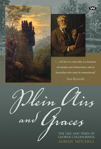 Plein Airs and Graces, The Life and Times of George Collingridge