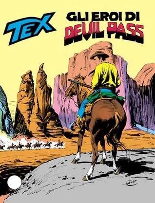 Tex n. 234: Gli eroi di Devil Pass