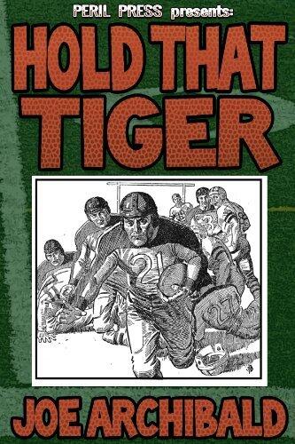 Hold That Tiger [Illustrated]