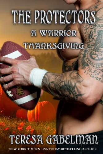 A Warrior Thanksgiving (The Protectors Series) Book #24