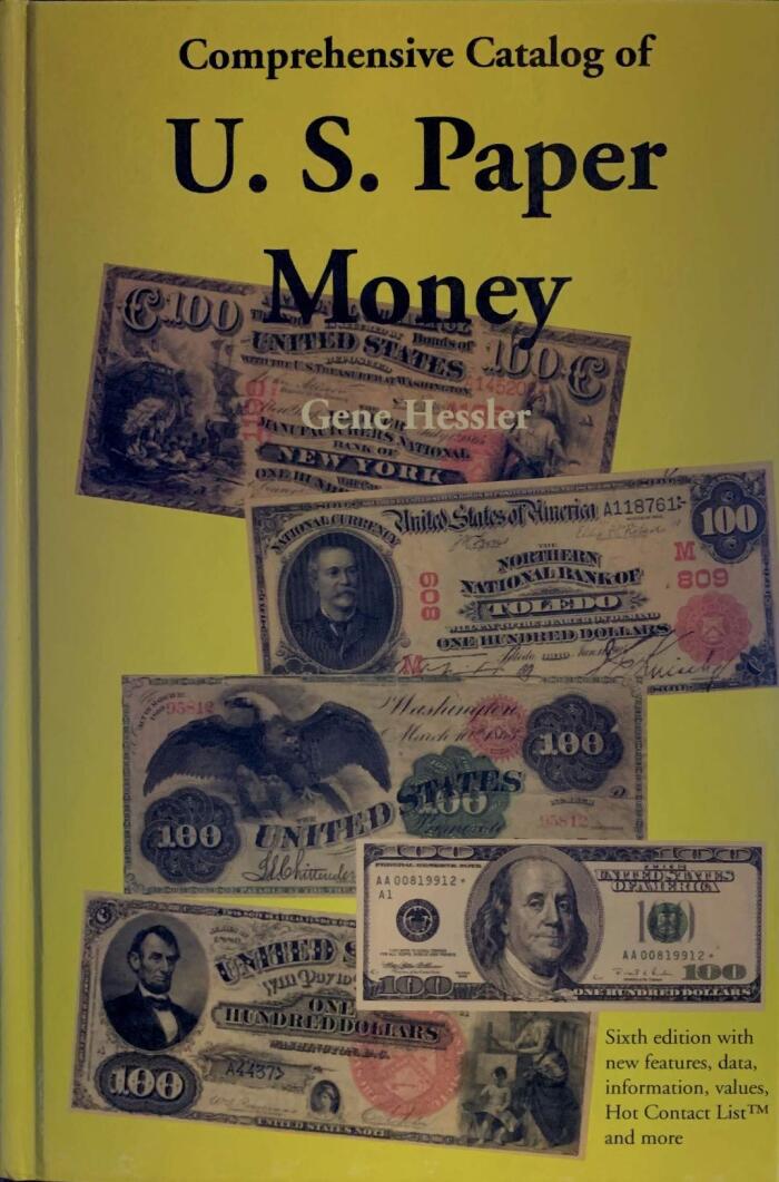 The Comprehensive Catalog of U.S. Paper Money
