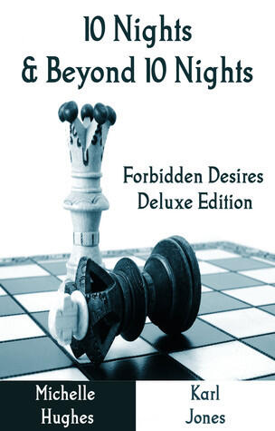 10 Nights and Beyond 10 Nights: Forbidden Desires Deluxe Edition