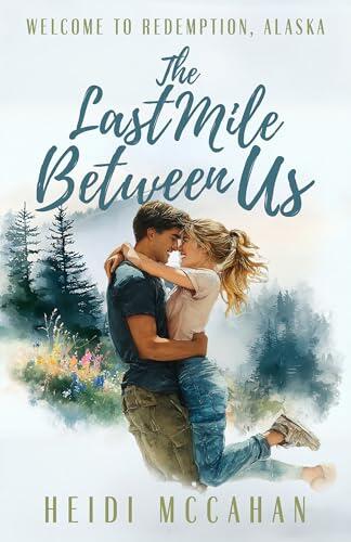 The Last Mile Between Us
