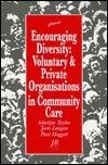 Encouraging Diversity: Voluntary and Private Organizations in Community Care
