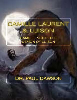 Camille Laurent & Luison: Camille Meets the Demon of Luison