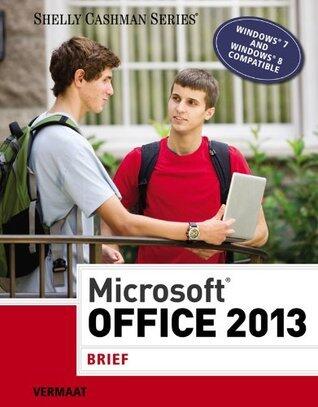 Microsoft® Office 2013: Brief