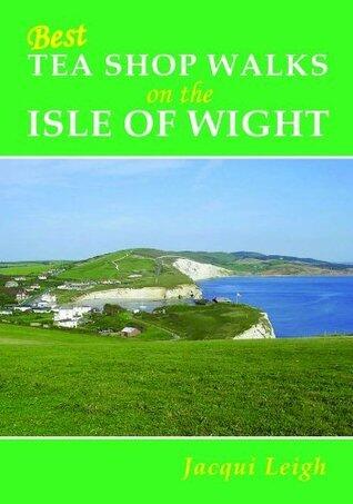 Best Tea Shop Walks on the Isle of Wight