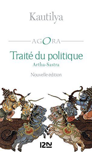 Traité du politique - Artha-Sastra: Traité politique et militaire de l'Inde ancienne (Hors collection t. 283)