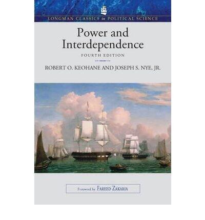 [(Power & Interdependence)] [Author: Robert O. Keohane] published on