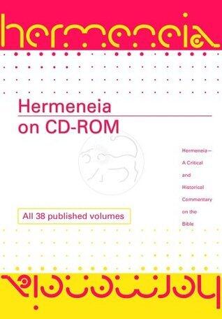 Hermeneia on CD-ROM: A Historical and Critical Commentary