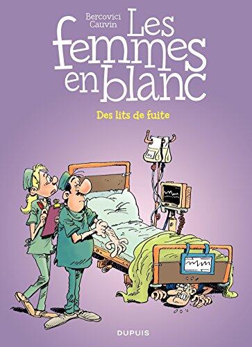 Les Femmes en Blanc – tome 35 - Des lits de fuite