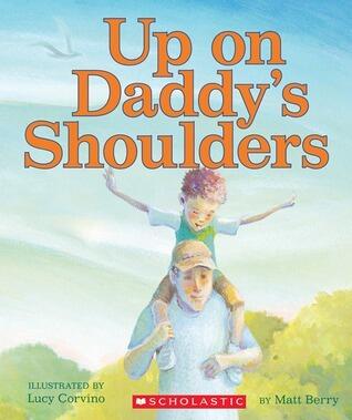 Up On Daddy's Shoulders