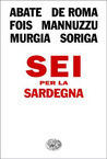 Sei per la Sardegna