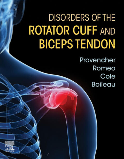 Disorders of the Rotator Cuff and Biceps Tendon: The Surgeon's Guide to Comprehensive Management