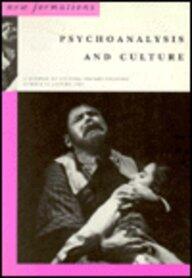 Psychoanalysis and Culture