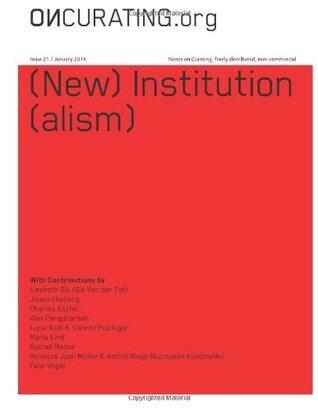 OnCurating Issue 21: (New) Institution