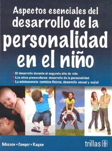 Aspectos Esenciales Del Desarrollo De La Personalidad En El Niño
