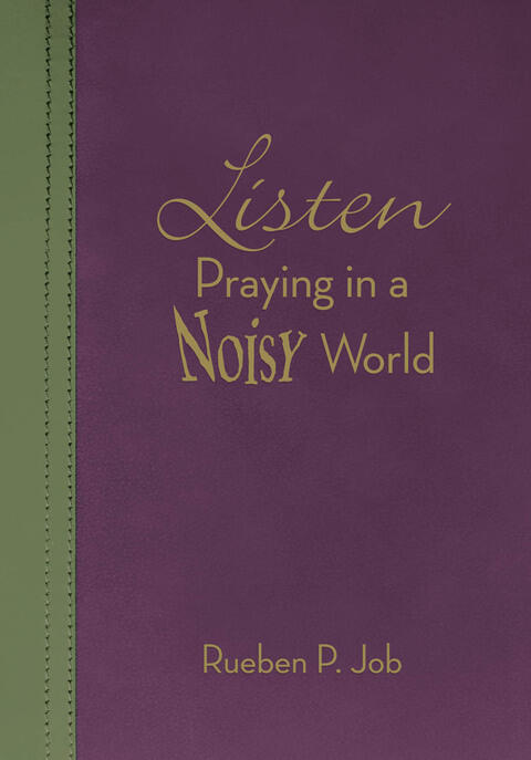 Listen: Praying in a Noisy World