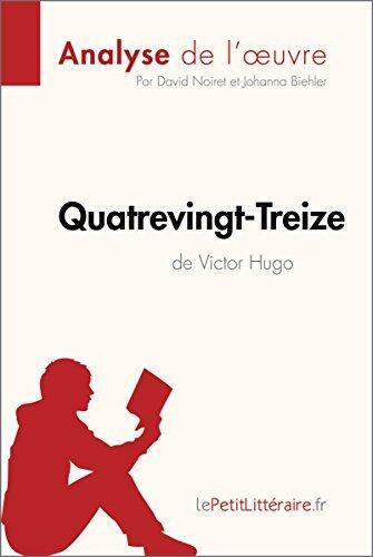 Quatrevingt-Treize de Victor Hugo (Analyse de l'oeuvre): Analyse complète et résumé détaillé de l'oeuvre (Fiche de lecture)