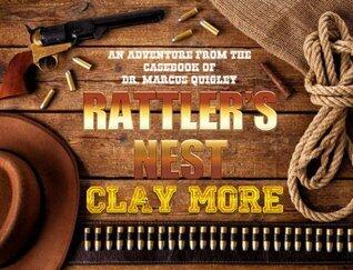 Rattler's Nest - An Adventure From The Casebook of Dr. Marcus Quigley