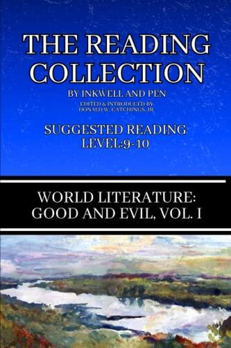 The Reading Collection: World Literature (Good and Evil, Vol. I)