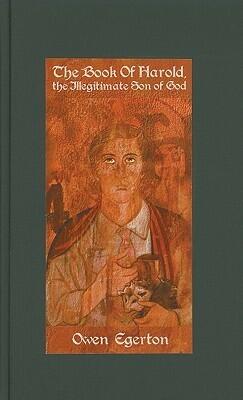 The Book of Harold, the Illegitimate Son of God