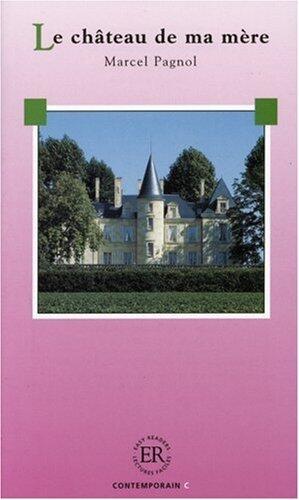 Le Chateau De MA Mere