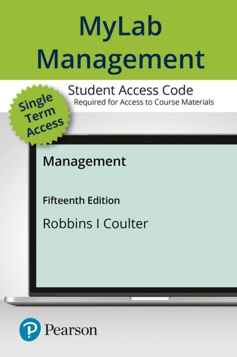 Management (MyLab Management With Pearson eText Access Code)