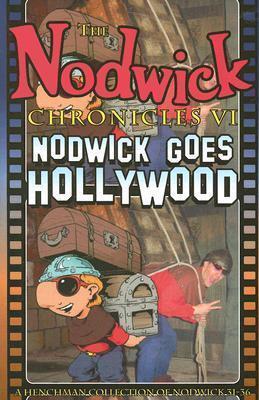 Nodwick Chronicles VI *OP: Nodwick Goes Hollywood
