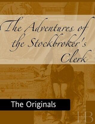 The Adventure of the Stockbroker's Clerk